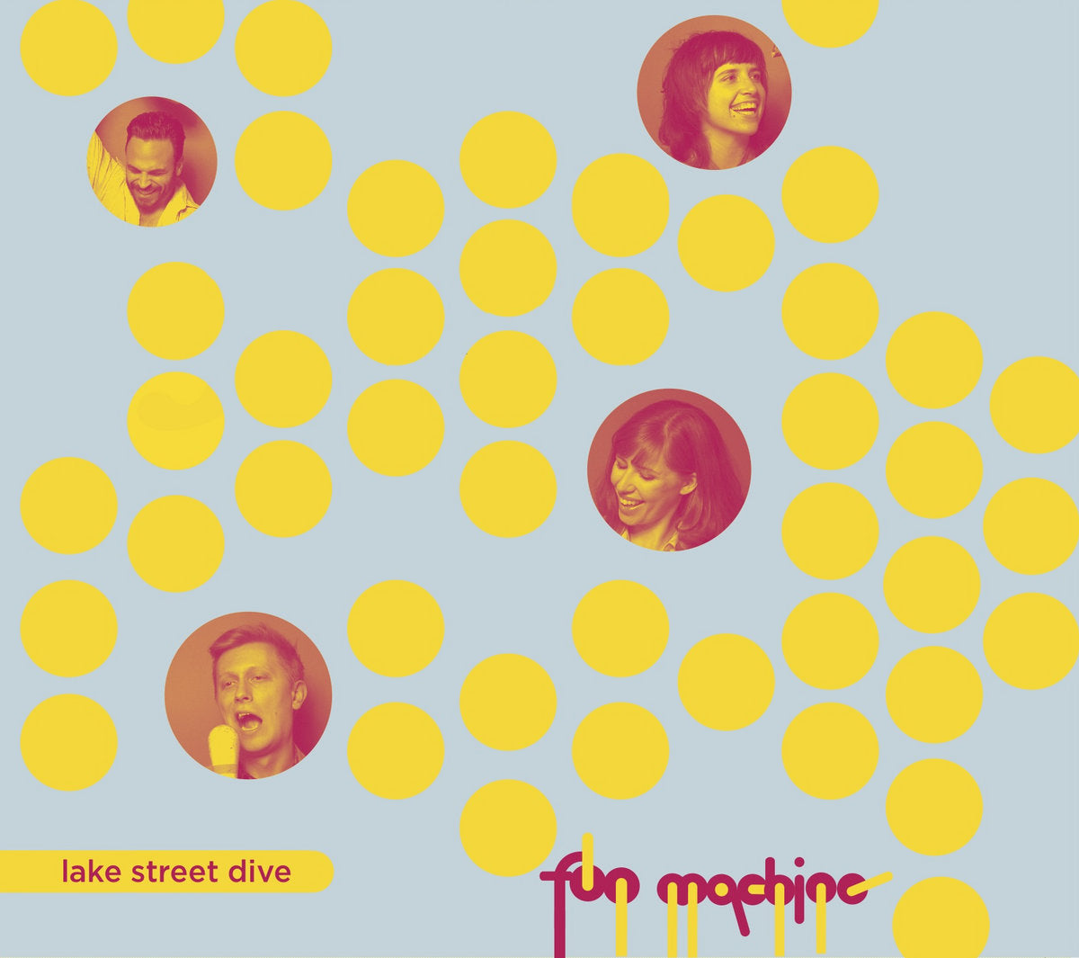 Lake Street Dive / Fun Machine