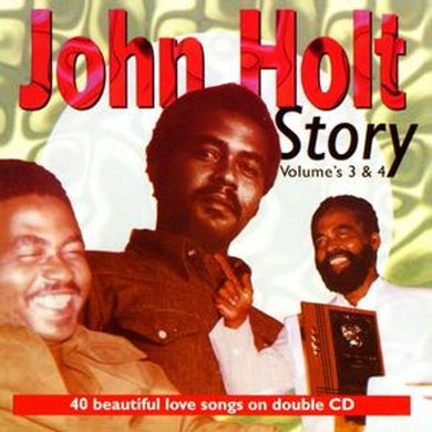 John Holt Story Volume 3 + 4