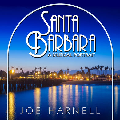 Santa Barbara: A Musical Portrait