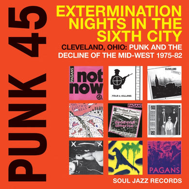 Punk 45: Cleveland,Ohio 1975-82