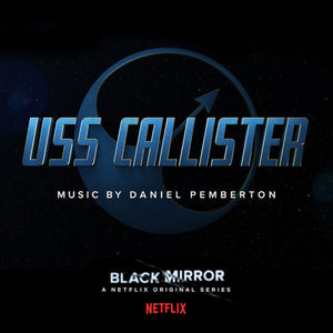 Black Mirror - USS Callister (Original TV Soundtrack)