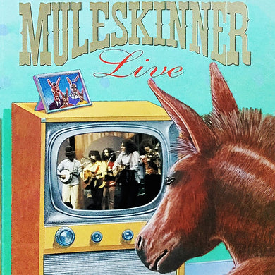 Muleskinner Live