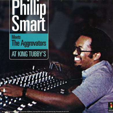Phillip Smart Meets The Aggrovators At King Tubby's