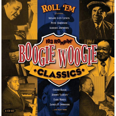 Roll 'Em - 103 Rompin' Boogie Woogie Classics