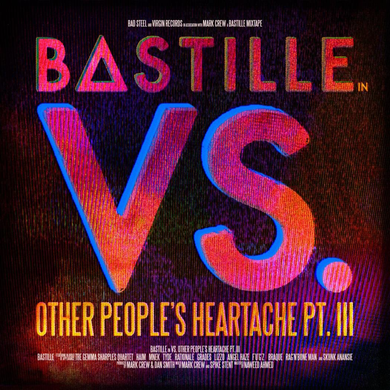 Bastille vs. Other People's Heartache Pt. III