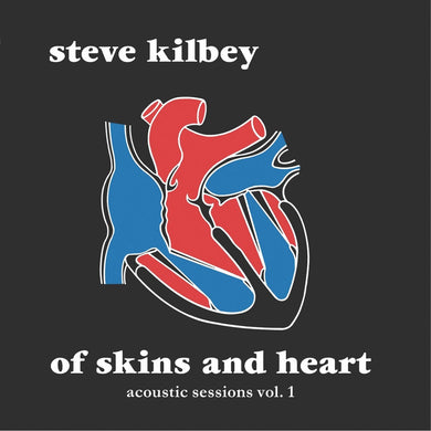 Of Skins And Heart (Acoustic Sessions Vol. 1)