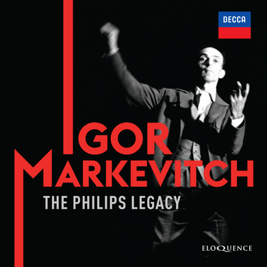 Igor Markevitch - The Philips Legacy