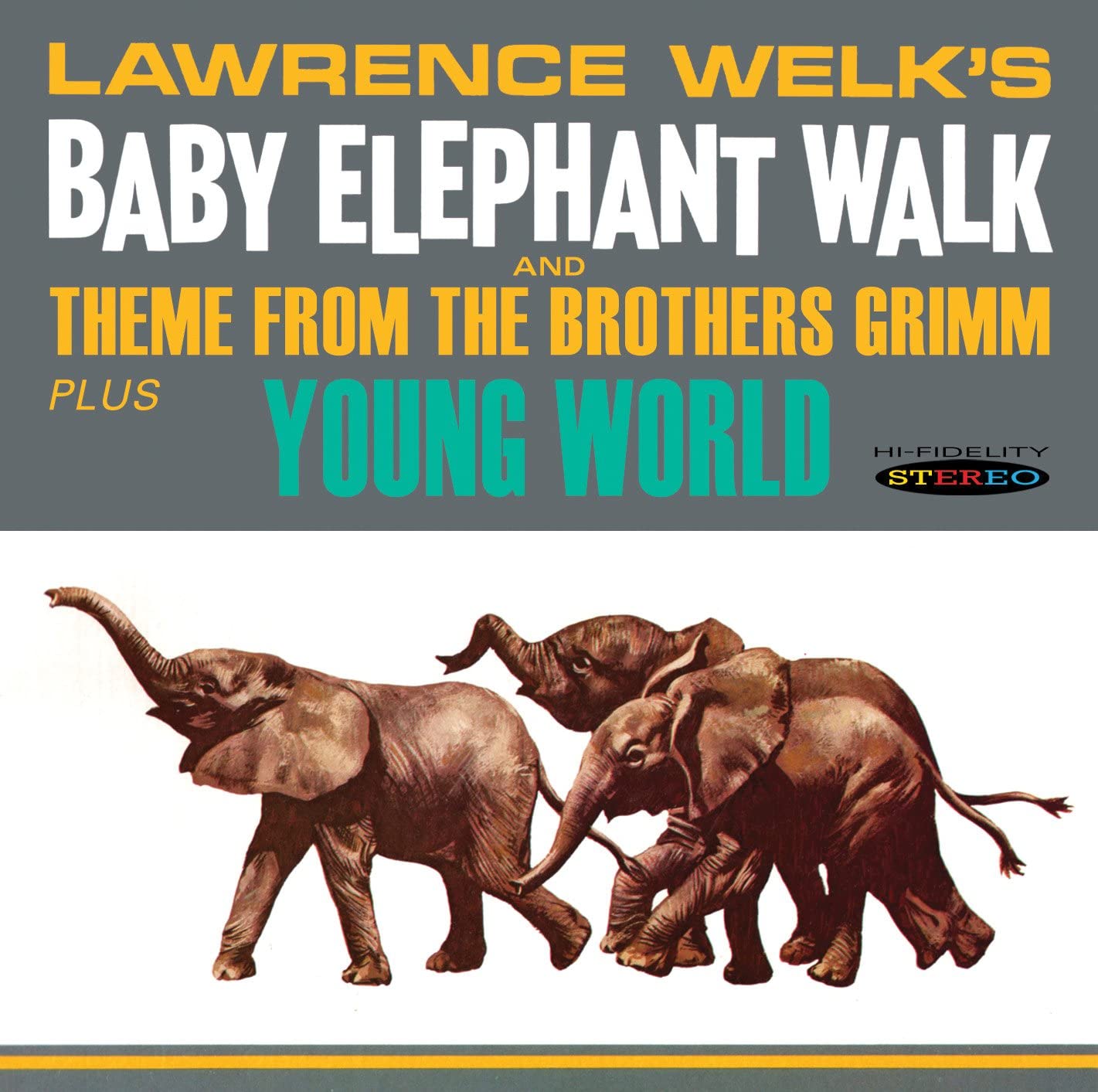 Baby Elephant Walk / Young World