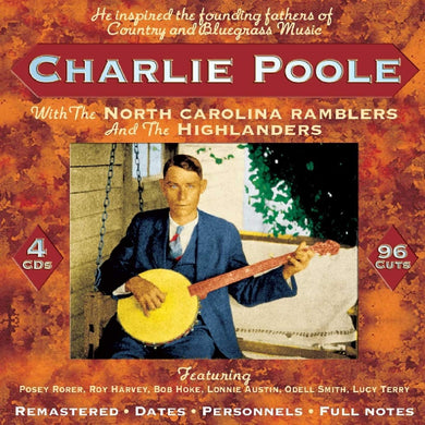 Charlie Poole & The North Carolina Ramblers 1925-1930