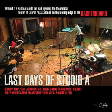 The Last Days Of Studio A