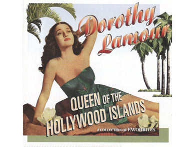 Queen Of The Hollywood Islands