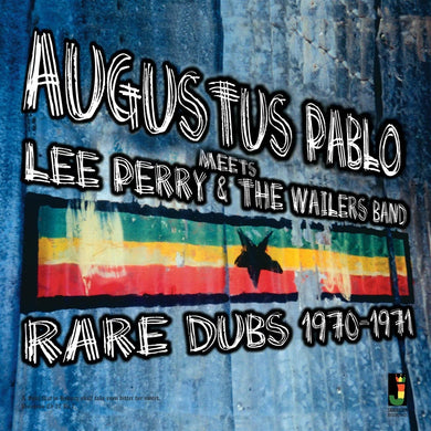 Meets Lee Perry And The Wailers Band: Rare Dubs 1970-1971