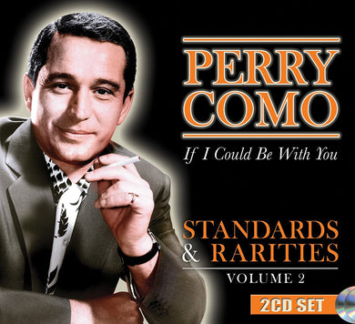 Standards & Rarities Vol. 2: If I Could Be With You