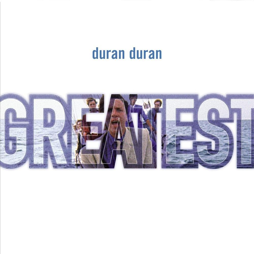 Greatest - Duran Duran