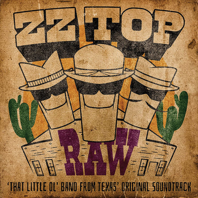 Raw - That Little Ol' Band From Texas Original Soundtrack