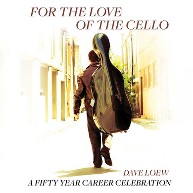 For The Love Of The Cello