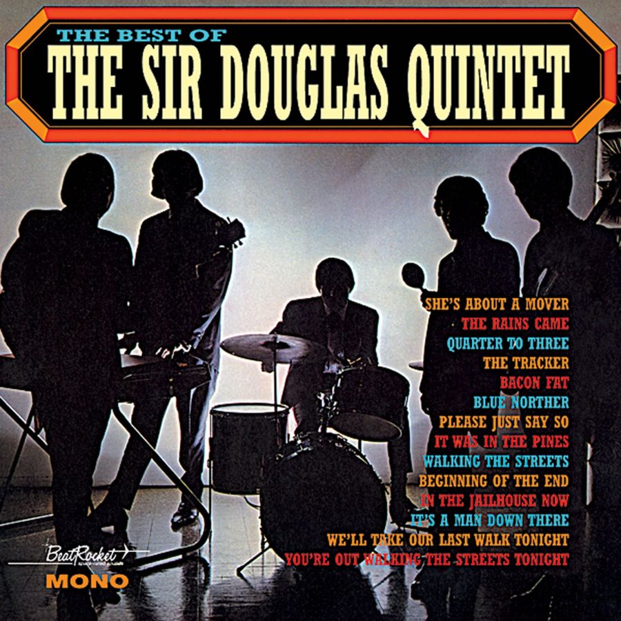 The Best Of The Sir Douglas Quintet