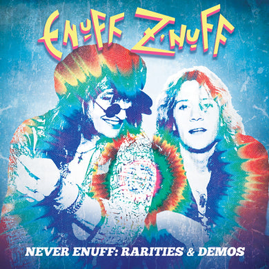 Never Enuff- Rarities & Demoes