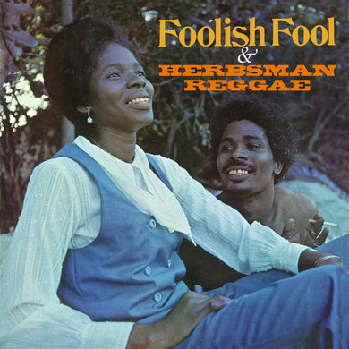Foolish Fool / Herbsman Reggae: 2 Original Albums