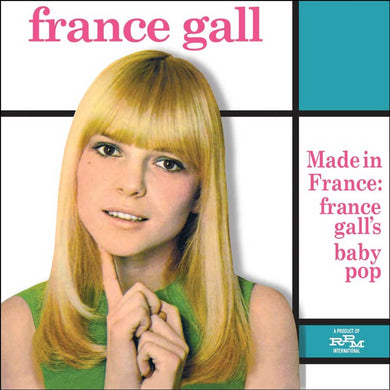 Made In France: France Gall's Baby Pop