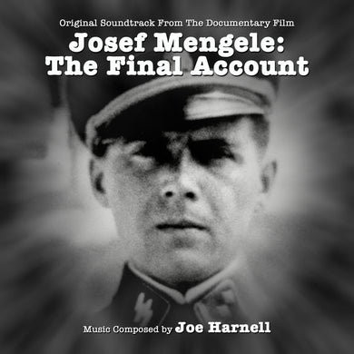 Josef Mengele, The Final Account: Original Documentary Soundtrack