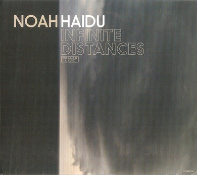 Noah Haidu - Infinite Distances