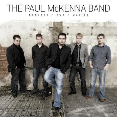 The Paul McKenna Band - Between Two Worlds