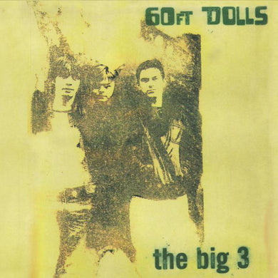 60ft Dolls - The Big 3