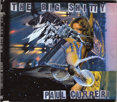 Paul Curreri - The Big Shitty