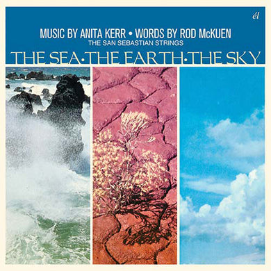 Rod Mckuen / Anita Kerr / The San Sebastian Strings - The Sea, The Earth, The Sky