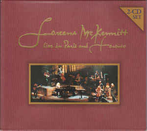 Loreena McKennitt - Live In Paris And Toronto