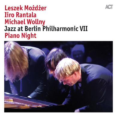 Możdżer / Rantala / Wollny - Jazz At Berlin Philharmonic VII: Piano Night