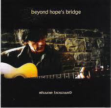 Shane Howard - Beyond Hope's Bridge