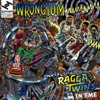 Wrongtom / The Ragga Twins - In Time