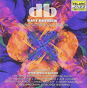 Dave Brubeck - Young Lions & Old Tigers