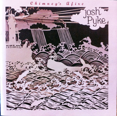 Josh Pyke - Chimneys Afire