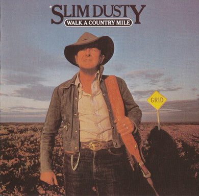 Slim Dusty - Walk A Country Mile