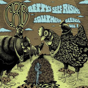 Chris Robinson Brotherhood - Betty's Self-Rising Southern Blends Vol. 3