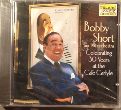 Bobby Short - 30 Years At The Café Carlyle
