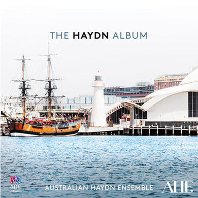 Australian Haydn Ensemble - The Haydn Album