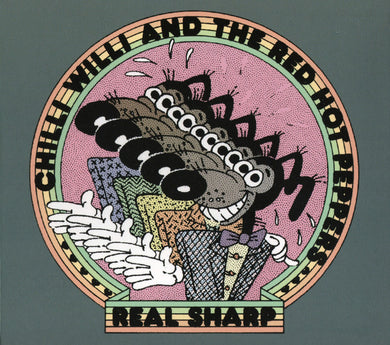Chilli Willi And The Red Hot Peppers - Real Sharp-Anthology