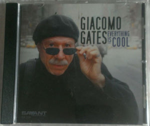 Giacomo Gates - Everything Is Cool