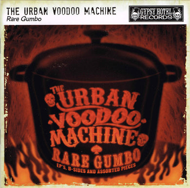 Urban Voodoo Machine - Rare Gumbo