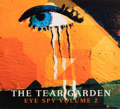 Tear Garden - Eye Spy Volume 2