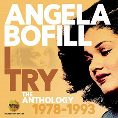 Angela Bofill - I Try: The Anthology 1978-1993