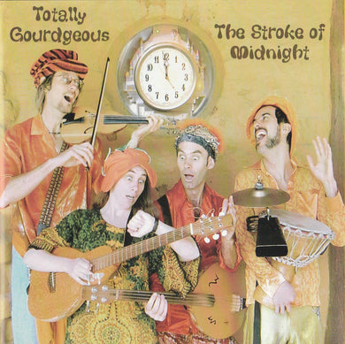 Totally Gourdgeous - The Stroke Of Midnight