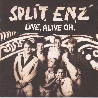Split Enz - Live, Alive Oh