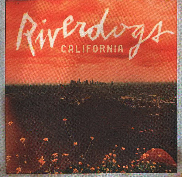 Riverdogs - California