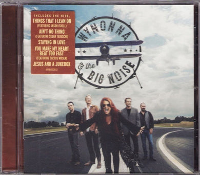 Wynonna and The Big Noise - Wynonna & The Big Noise