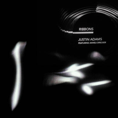 Justin Adams / Anneli Drecker - Ribbons